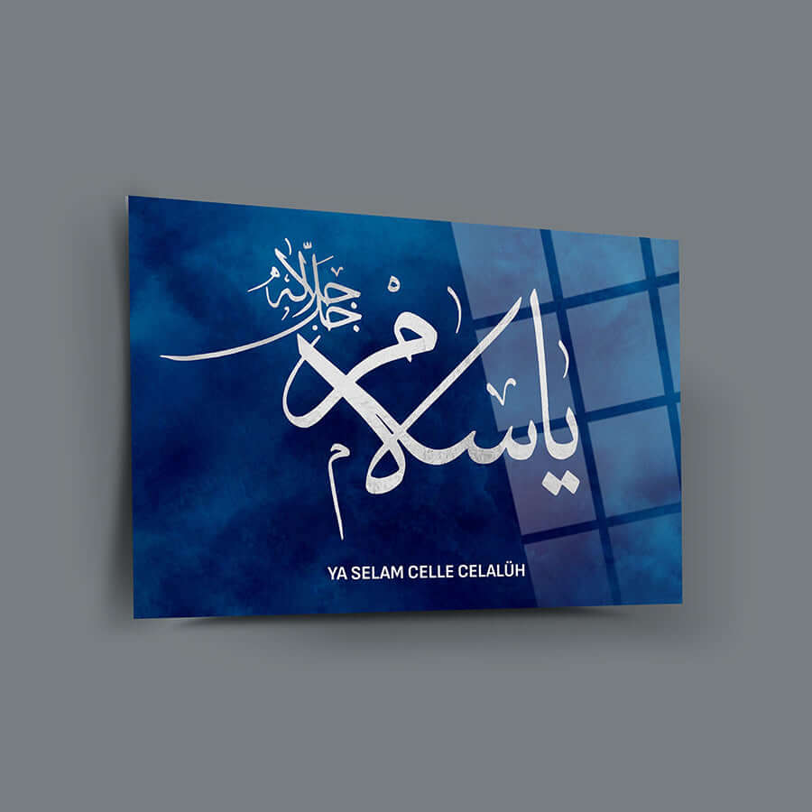 Ya Selam Cam Tablo with blue background and elegant Arabic calligraphy design.