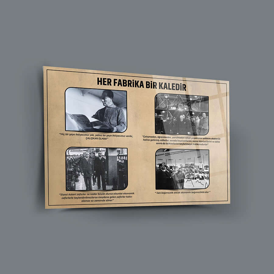 Atatürk 119 Cam Tablo with historical factory photos and quotes, showcasing craftsmanship and industrial heritage.