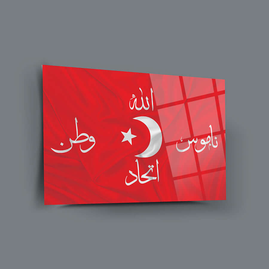 İttihat ve Terakki Bayrağı Cam Tablo, kırmızı arka plan üzerinde Osmanlıca yazılar ve ay yıldız tasarımı.