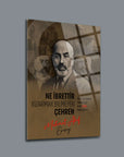 Mehmet Akif Ersoy glass wall art with inspirational quote and artistic design.