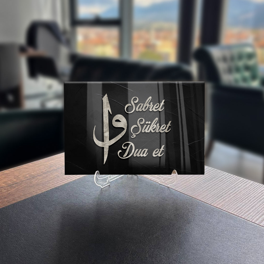 Sabret Şükret Dua Et Cam Tablo