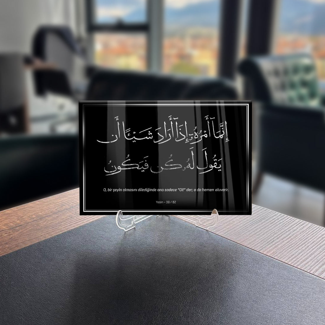 Yasin Suresi 82. Ayet Cam Tablo