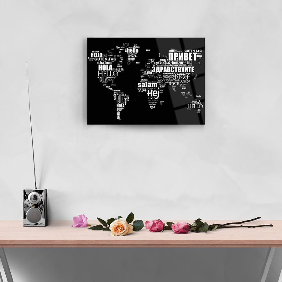 Merhaba Dünya Cam Tablo, dünya haritası üzerinde selamlaşma kelimeleri, modern iç mekan dekoru.