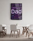 Colorful word art print featuring positive attributes about dads, displayed in a modern dining room setting.