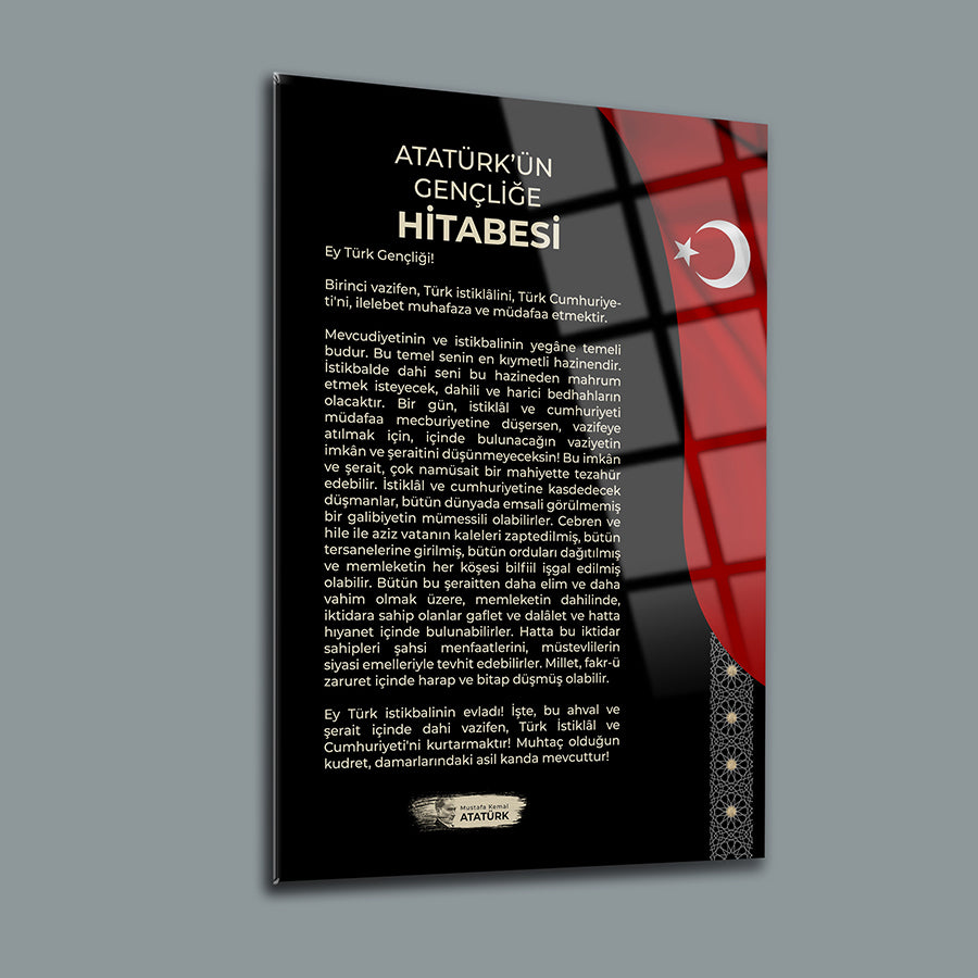 Atatürk'ün Gençliğe Hitabesi cam tablo, estetik tasarım ve kaliteli cam malzeme ile şık dekoratif parça.
