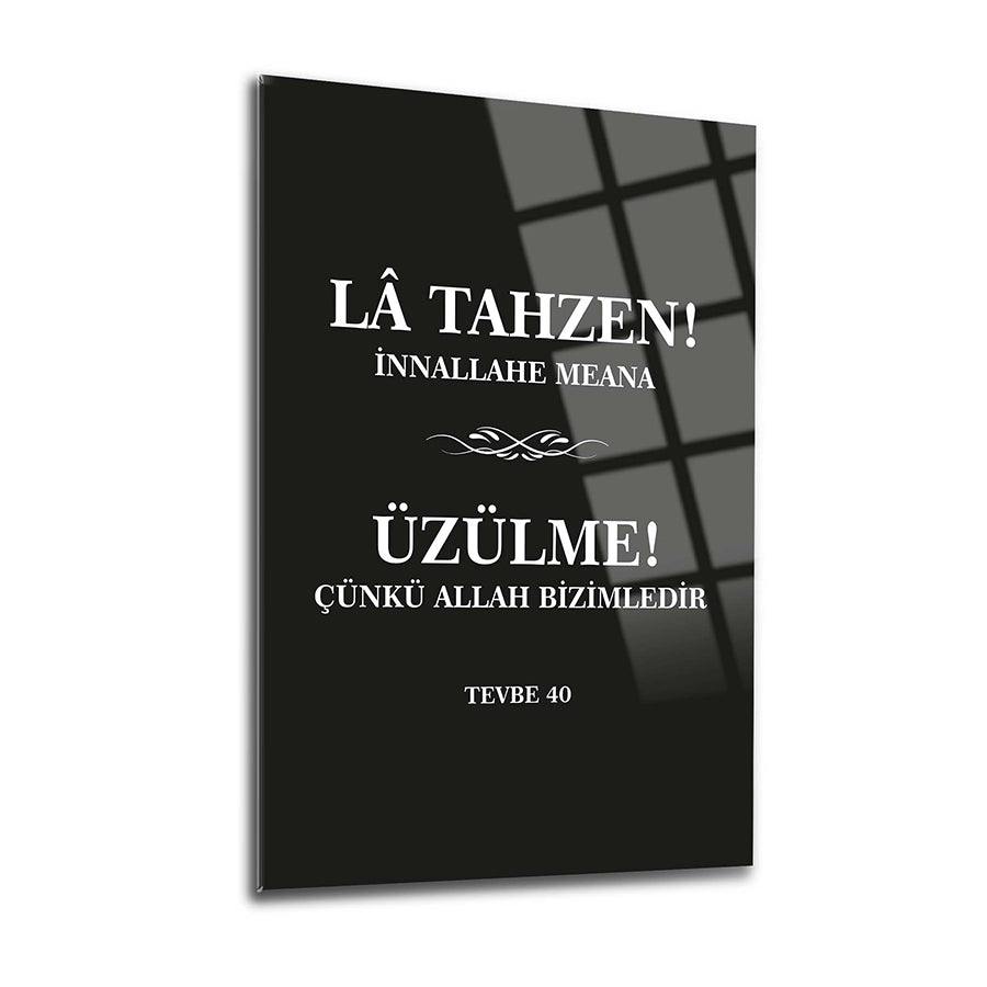 La Tahzen (Üzülme) Cam Tablo