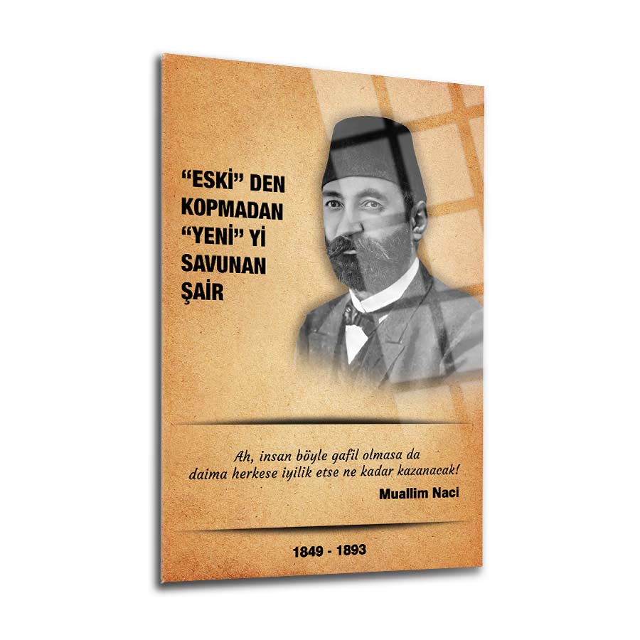 Muallim Naci Cam Tablo with quote and dates, representing historical poetry and art.