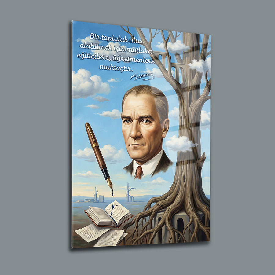 Atatürk Eğitimci Öğretmen Sözlü Sürrealist Cam Tablo | SRD Concept