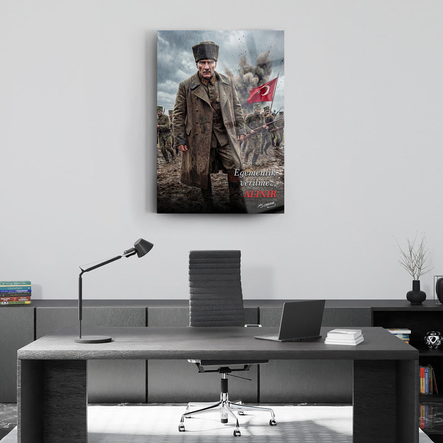 Atatürk Egemenlik Verilmez Alınır Savaş Cam Tablo | SRD Concept