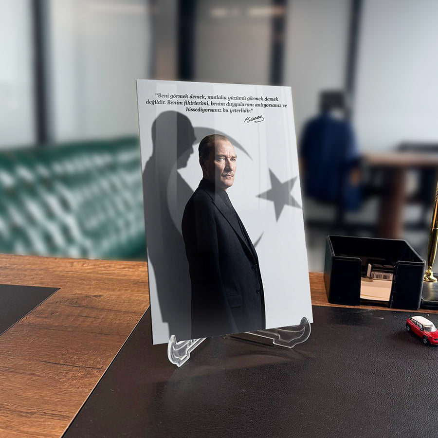 Atatürk Beni Görmek Demek Sözlü Cam Tablo | SRD Concept