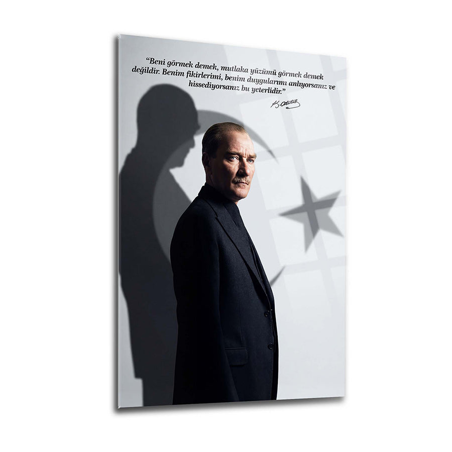 Atatürk Beni Görmek Demek Sözlü Cam Tablo | SRD Concept