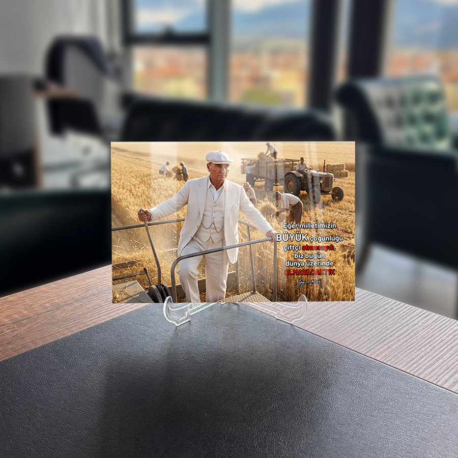 Atatürk Tarlada Çiftçi Sözlü Cam Tablo | SRD Concept